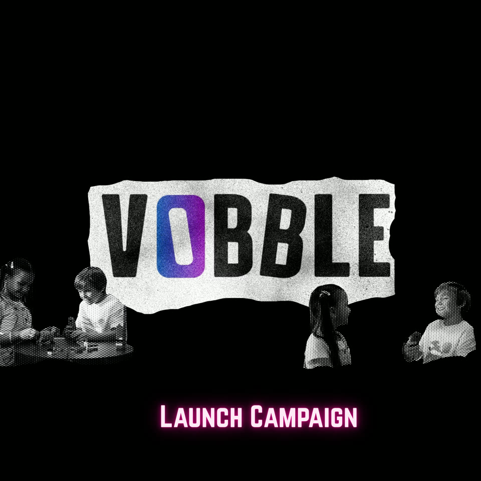 Vobble launch campaign thumbnail